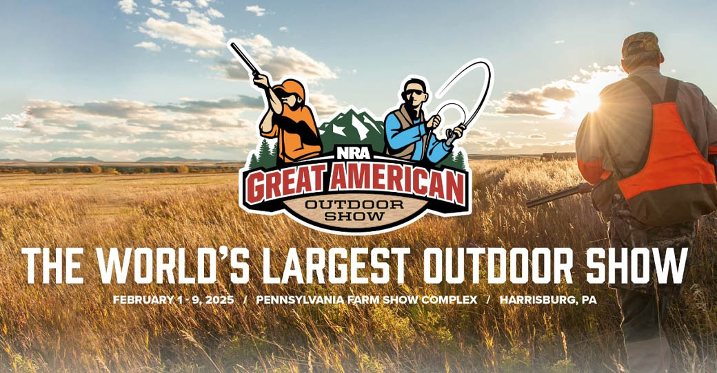 2025 Great American Outdoor Show in February 1-9, 2025. Harrisburg, PA